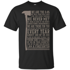 Firefighter - I Am A Firefighter T Shirt & Hoodie