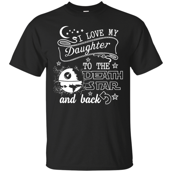 Mechanic - I LOVE MY DAUGHTER TO THE DEATH STAR AND BACK T Shirt & Hoodie
