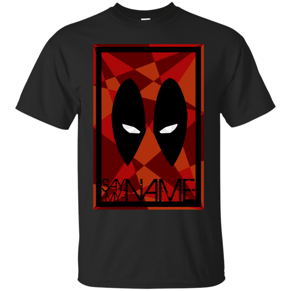 Marvel - Say my name  Deadpool superheroes T Shirt & Hoodie