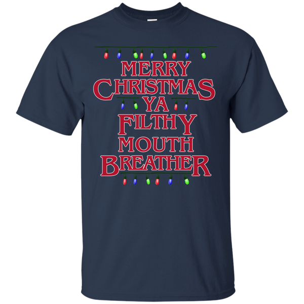 Stranger Things - Merry Christmas Ya Filthy Mouth Breather christmas humor T Shirt & Hoodie