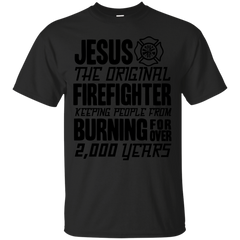 Firefighter - Jesus The Original Firefighter top trend T Shirt & Hoodie