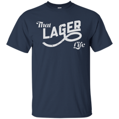 BEER - That Lager Life T Shirt & Hoodie