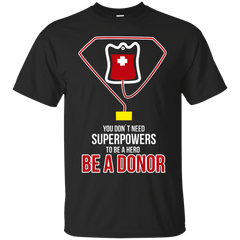 BE A DONOR - Be a HERO Be a DONOR T Shirt & Hoodie