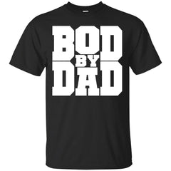 CHUBBY - Bod by Dad T Shirt & Hoodie