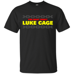 Marvel - Luke Cage  you want some marvel T Shirt & Hoodie