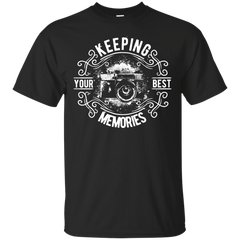 Photographer - KEEPING YOUR BEST MEMORIES T Shirt & Hoodie