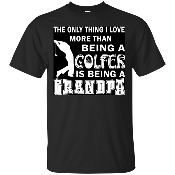 Golf - Grandpa Over Golf funny T Shirt & Hoodie