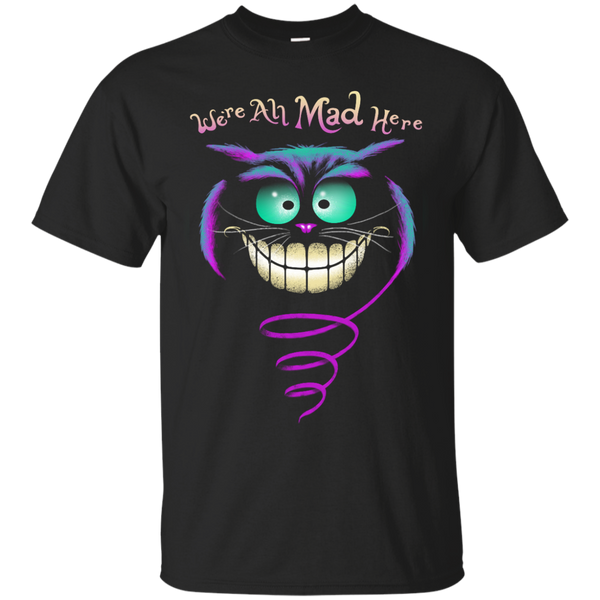 ALICE THROUGH THE LOOKING GLASS - Were All Mad Here T Shirt & Hoodie