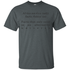 ALTERNATIVE FACTS - Alternative Facts T Shirt & Hoodie