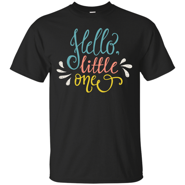 Mom - Hello little one hello little one T Shirt & Hoodie