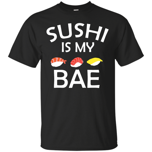 Mom - Sushi Is My Bae Love Funny Food Pun sushi T Shirt & Hoodie