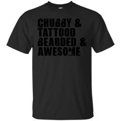 Father - Chubby Tattood Bearded  Awesome chubby T Shirt & Hoodie