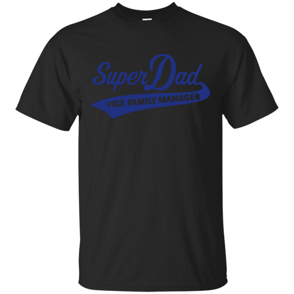 Father - Super Dad  Vice Family Manager Blue family T Shirt & Hoodie