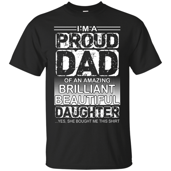 Father - Proud dad of an amazing daughter gift for dad T Shirt & Hoodie