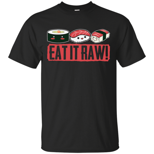 Mom - Eat It Raw Funny Sushi Japanese Food japanese food T Shirt & Hoodie