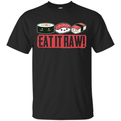 Mom - Eat It Raw Funny Sushi Japanese Food japanese food T Shirt & Hoodie