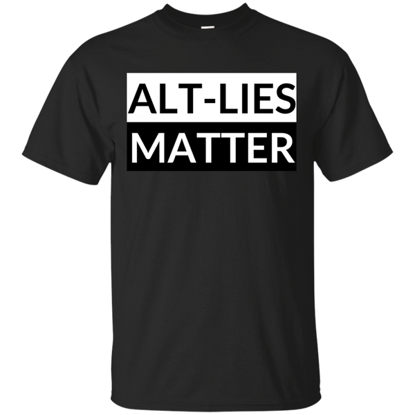 ALT LIES - ALTLIES MATTER T Shirt & Hoodie