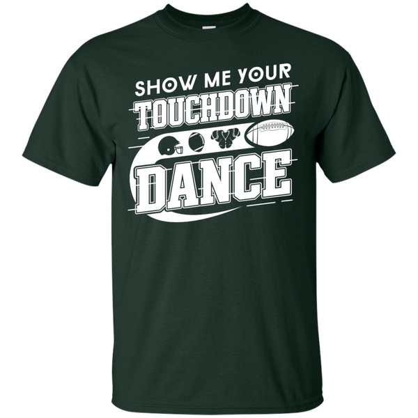 Mechanic - SHOW ME YOUR TOUCHDOWN DANCE T Shirt & Hoodie