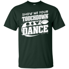 Mechanic - SHOW ME YOUR TOUCHDOWN DANCE T Shirt & Hoodie
