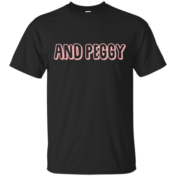 ALEXANDER HAMILTON BROADWAY MUSICAL AND PEGGY SCHUYLER - AND PEGGY T Shirt & Hoodie