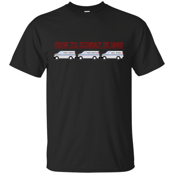 Stranger Things - How To Kidnap In 1983 upside down T Shirt & Hoodie