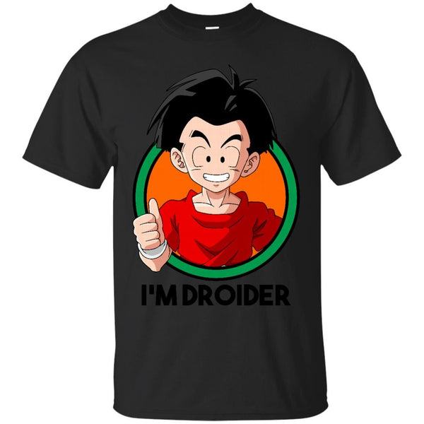 DRAGON BALL - IM DROIDER T Shirt & Hoodie