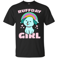 Mom - Ruffday Girl  Happy Birthday Girl Puppy Dog Hearts Rainbow birthday girl T Shirt & Hoodie