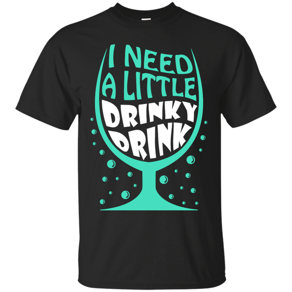Electrician - I NEED A LITTLE DRINKY DRINK T Shirt & Hoodie