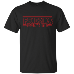 Stranger Things - Friends Dont Lie stranger things T Shirt & Hoodie
