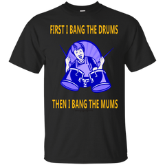 Mom - BANG THE DRUM drum T Shirt & Hoodie