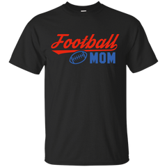 Mom - Football Mom games T Shirt & Hoodie
