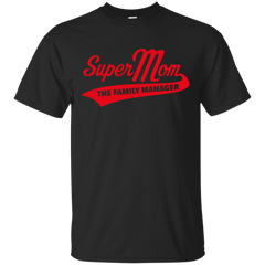 Mother - Super Mom  The Family Manager Red  T Shirt & Hoodie