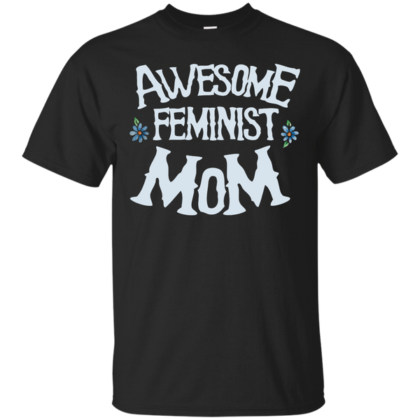 AWESOME FEMINIST MOM - Awesome Feminist Mom T Shirt & Hoodie