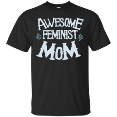 AWESOME FEMINIST MOM - Awesome Feminist Mom T Shirt & Hoodie