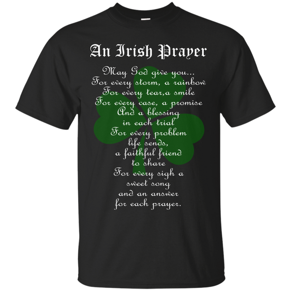 AN IRISH PRAYER TSHIRT - An Irish Prayer T Shirt & Hoodie