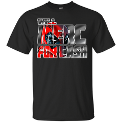 Deadpool - Will MERC for Cash wade wilson T Shirt & Hoodie