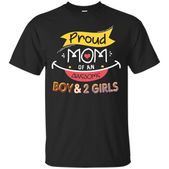 Mother - Proud Mom Of An Awesome Boy And 2 Girls mom T Shirt & Hoodie