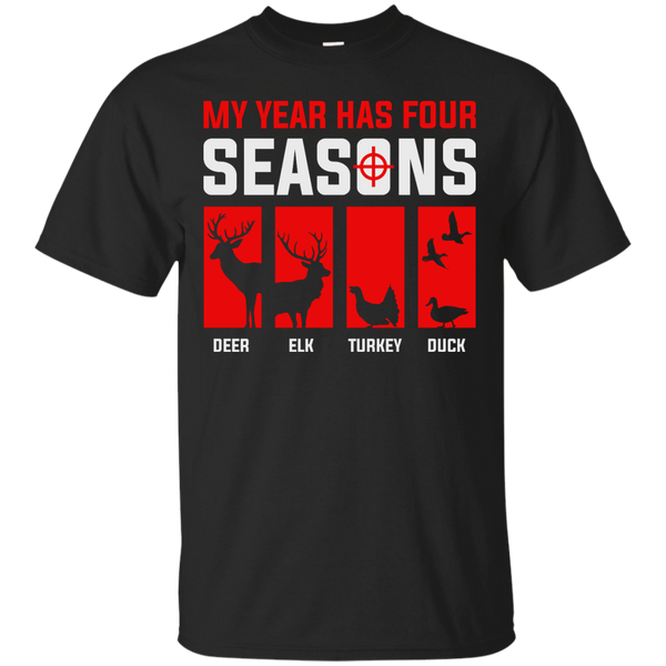 Hunting - Four Seasons Of Hunting deer elk turkey duck T Shirt & Hoodie