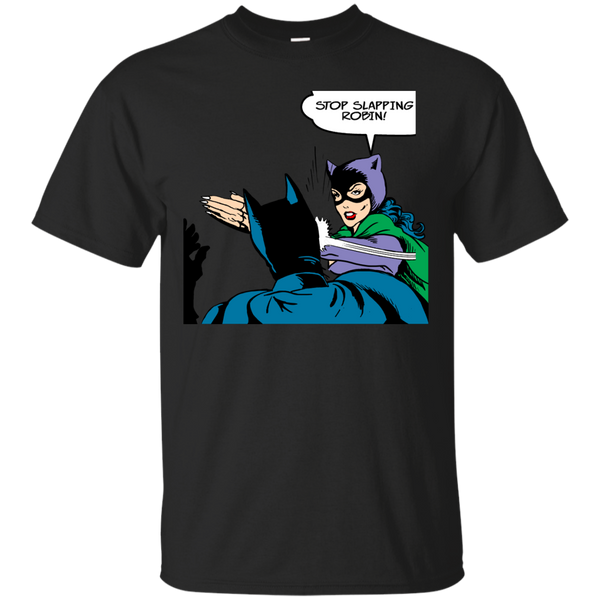 Marvel - Stop Slapping Robin catwoman T Shirt & Hoodie