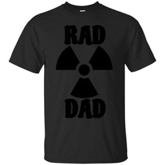 RAD DAD - RAD DAD T Shirt & Hoodie