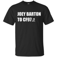CF97 - Joey Barton to cf97 T Shirt & Hoodie