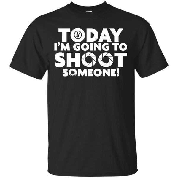 Photographer - PHOTOGRAPHER SHOOT SOMEONE T Shirt & Hoodie