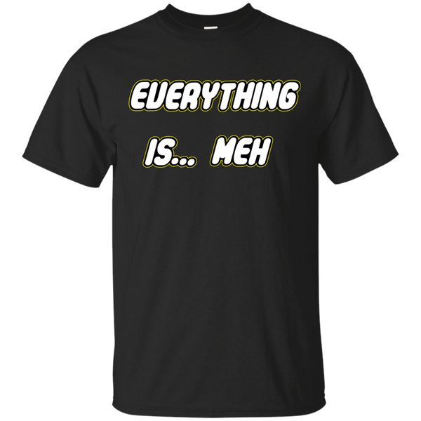 Lego - Everything is meh T Shirt & Hoodie