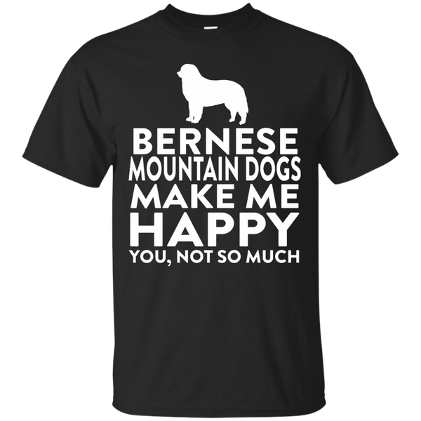 BERNESE MOUNTAIN DOGS - Bernese Mountain Dogs Make Me Happy T Shirt & Hoodie