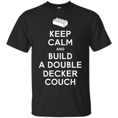Lego - KEEP CALM AND BUILD A DOUBLE DECKER COUCH 92 T Shirt & Hoodie