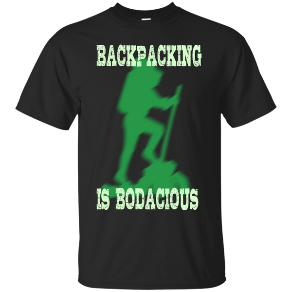 Camping - Backpacking is Bodacious backpacking T Shirt & Hoodie