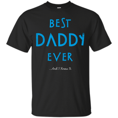 Father - Best Daddy EverAnd I Knew It father T Shirt & Hoodie