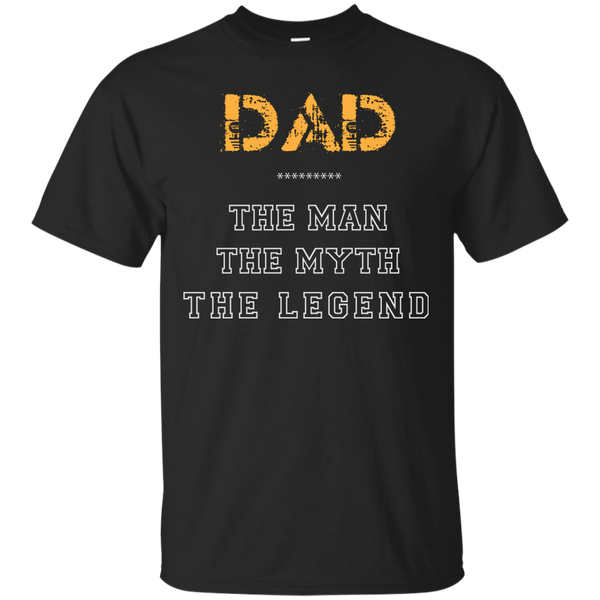 Father - DAD  The Man The Myth The Legend myth T Shirt & Hoodie