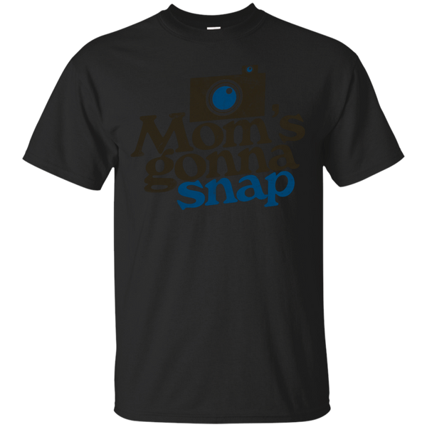 Mom - Moms gonna snap photographer mommy photo T Shirt & Hoodie