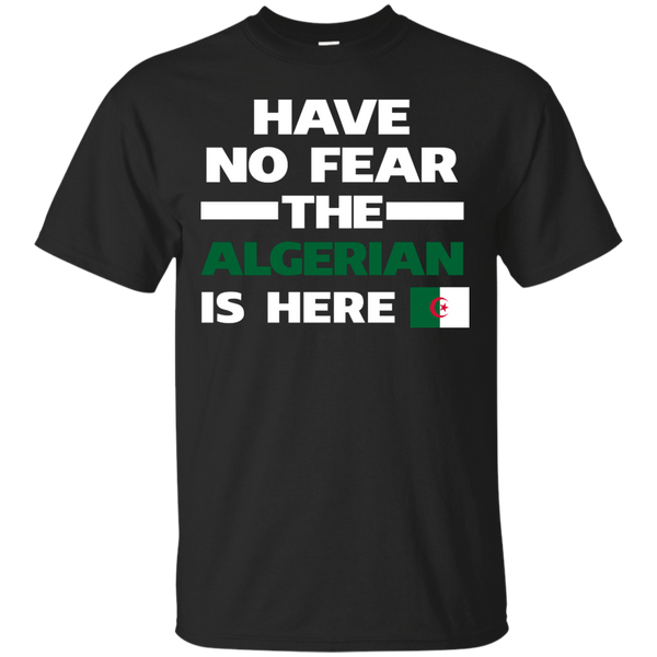 ALGERIAN - No Fear Algerian Is Here Algeria T Shirt & Hoodie